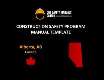 construction health and safety manual program policy template alberta edmonton calgary lethbridge red deer
